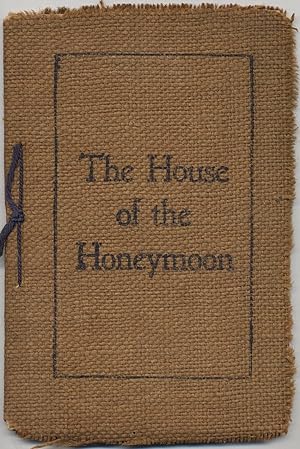 Bild des Verkufers fr The House of the Honeymoon zum Verkauf von Between the Covers-Rare Books, Inc. ABAA