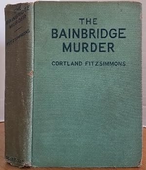 Image du vendeur pour THE BAINBRIDGE MURDER mis en vente par MARIE BOTTINI, BOOKSELLER