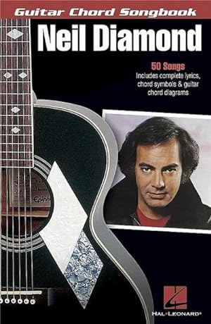 Bild des Verkufers fr Guitar Chord Songbook Neil Diamond : 50 Songs zum Verkauf von AHA-BUCH GmbH
