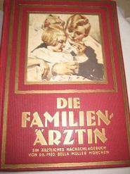Seller image for Die Familien-rztin Ein rztliches Nachschlagebuch for sale by Alte Bcherwelt