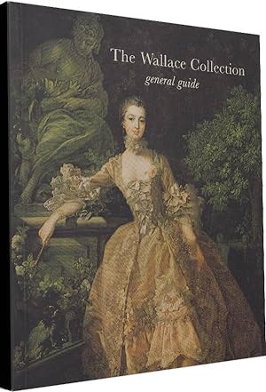 The Wallace Collection: General Guide