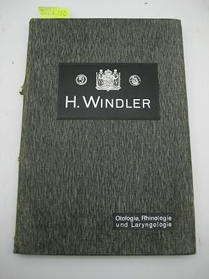 Spezial- Katalog 44: Otologie, Rhinologie, Laryngologie. Hrsg. von H. Windler, Königlicher Hoflie...