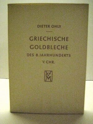 Seller image for Griechische Goldbleche des 8. Jahrhunderts v. Chr. for sale by Mller & Grff e.K.