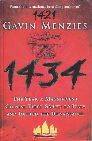 Seller image for 1434: The Year a Magnificent Chinese Fleet Sailed to Italy and Ignited the Renaissance for sale by Mr Pickwick's Fine Old Books