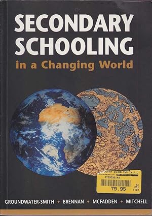 Imagen del vendedor de Secondary schooling in a changing world a la venta por Mr Pickwick's Fine Old Books