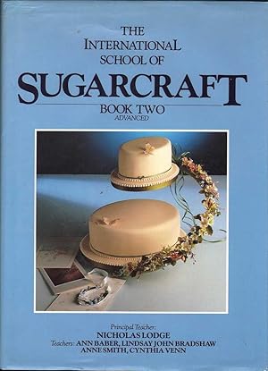 Seller image for The International School of Sugarcraft for sale by Mr Pickwick's Fine Old Books