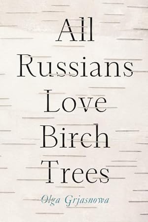 Image du vendeur pour All Russians Love Birch Trees mis en vente par Rheinberg-Buch Andreas Meier eK