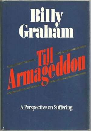 Immagine del venditore per TILL ARMAGEDDON A Perspective on Suffering venduto da Gibson's Books
