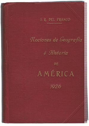 Bild des Verkufers fr NOCIONES DE GEOGRAFA E HISTORIA DE AMRICA. Amrica espaola  Amrica portuguesa  Amrica inglesa  Amrica francesa  Posesiones europeas en Amrica zum Verkauf von Librera Torren de Rueda