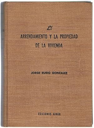 Imagen del vendedor de EL ARRENDAMIENTO Y LA PROPIEDAD DE LA VIVIENDA. Legislacin, Jurisprudencia y Formularios a la venta por Librera Torren de Rueda