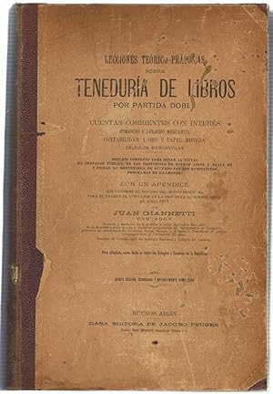 Seller image for LECCIONES TERICO-PRCTICAS SOBRE TENEDURA DE LIBROS POR PARTIDA DOBLE. Cuentas corrientes con inters, comercio y derecho mercantil, contabilidad a oro y papel moneda, clculos mercantiles. Apndice que contiene el estudio del nuevo programa para el examen de contador en la provincia de Buenos Aires de junio 1895. for sale by Librera Torren de Rueda