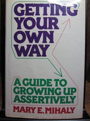 Seller image for GETTING YOUR OWN WAY for sale by The Book Abyss