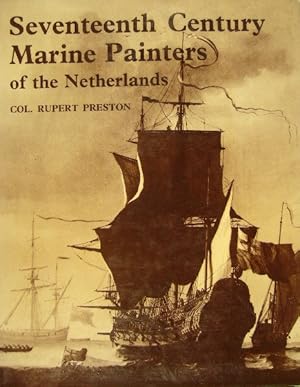 Seller image for The seventeenth century marine painters of the Netherlands. for sale by Gert Jan Bestebreurtje Rare Books (ILAB)