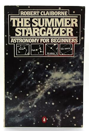 Seller image for Summer Stargazer: Astonomy for Beginners for sale by Book Nook