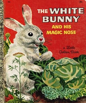 The White Bunny and His Magic Nose