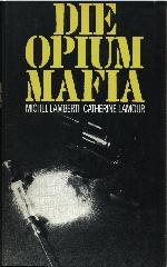 Seller image for Die Opium-Mafia. for sale by Auf Buchfhlung