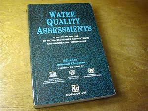 Seller image for Water Quality Assessments: A Guide to the Use of Biota, Sediments and Water in Environmental Monitoring for sale by Antiquariat Fuchseck