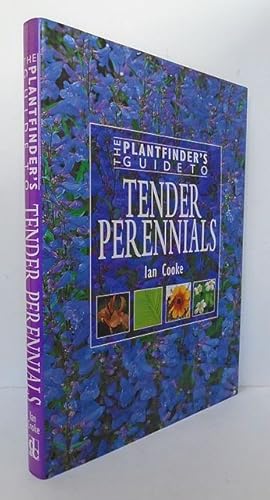 Bild des Verkufers fr The Plantfinders Guide to Tender Perennials. zum Verkauf von C. Arden (Bookseller) ABA