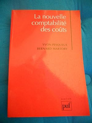 Imagen del vendedor de La nouvelle comptabilite des couts a la venta por Frederic Delbos