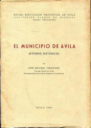 EL MUNICIPIO DE AVILA (ESTUDIO HISTORICO).