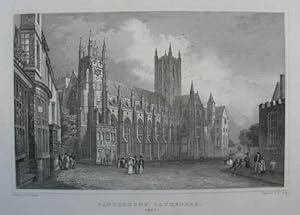 Canterbury Cathedral, Kent. Stahlstich v. S. Lacey nach T. M. Baynes aus "England's Topographer"....