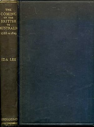 The Coming of the British to Australia 1788 to 1829