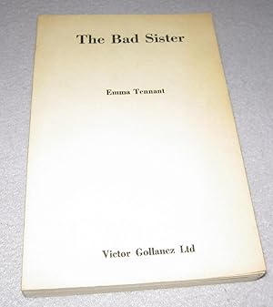 Seller image for The Bad Sister (Proof copy) for sale by Bramble Books