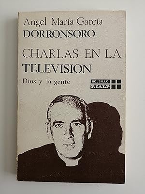 Imagen del vendedor de Charlas en la televisin : Todo hombre es mi hermano a la venta por Perolibros S.L.