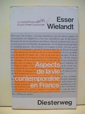 Aspects de la vie contemporaine en France : Textsammlung für d. Übergang d. Sekundarstufe I in d....