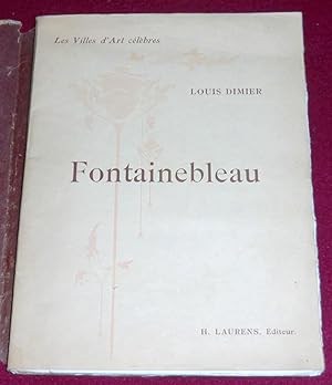 Seller image for FONTAINEBLEAU for sale by LE BOUQUINISTE