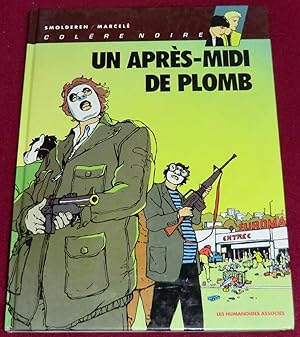 Imagen del vendedor de Colre noire - UN APRES-MIDI DE PLOMB a la venta por LE BOUQUINISTE