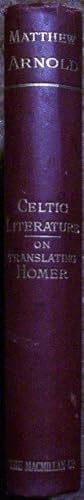 Image du vendeur pour On the Study of Celtic Literature and on Translating Homer mis en vente par Wordbank Books