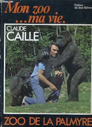 Seller image for MON ZOO MA VIE. for sale by Le-Livre