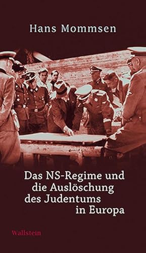 Image du vendeur pour Das NS-Regime und die Auslschung des Judentums in Europa mis en vente par BuchWeltWeit Ludwig Meier e.K.