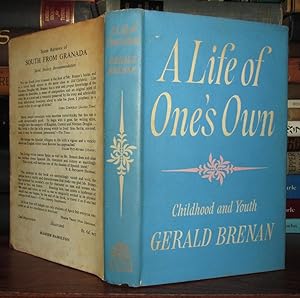 Seller image for A LIFE OF ONE'S OWN Childhood and Youth for sale by Rare Book Cellar