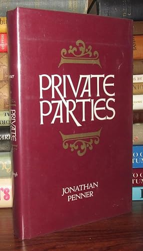 Imagen del vendedor de PRIVATE PARTIES a la venta por Rare Book Cellar