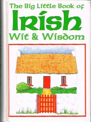 Imagen del vendedor de The Big Little Book of Irish Wit & Wisdom a la venta por Round Table Books, LLC