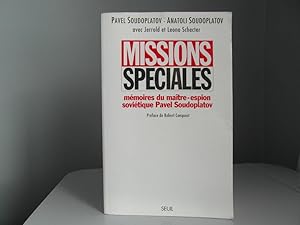 Missions spéciales. Mémoires du maître-espion soviétique Pavel Soudoplatov