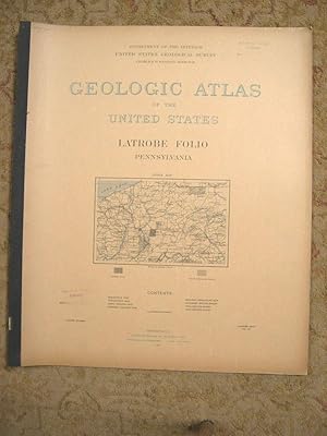 Image du vendeur pour GEOLOGIC ATLAS OF THE UNITED STATES; LATROBE FOLIO, PENNSYLVANIA; FOLIO 110 mis en vente par Robert Gavora, Fine & Rare Books, ABAA