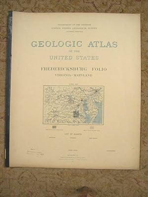 Immagine del venditore per GEOLOGIC ATLAS OF THE UNITED STATES; FREDERICKSBURG FOLIO, VIRGINIA-MARYLAND; FOLIO 13 venduto da Robert Gavora, Fine & Rare Books, ABAA