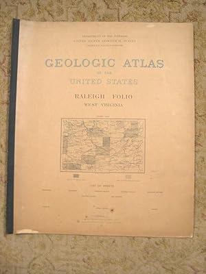 Immagine del venditore per GEOLOGIC ATLAS OF THE UNITED STATES; RALEIGH FOLIO, WEST VIRGINIA; FOLIO 77 venduto da Robert Gavora, Fine & Rare Books, ABAA
