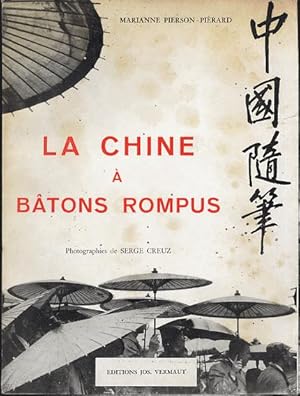 Seller image for La Chine  btons rompus for sale by L'ivre d'Histoires