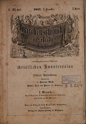 Kirchenschmuck. Ein Archiv für kirchliche Kunstschöpfungen und christliche Alterthumskunde. Hrsg....