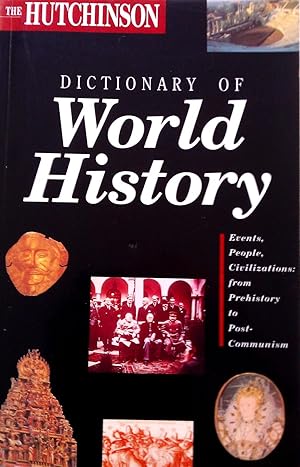 The Hutchinson Dictionary Of World History.