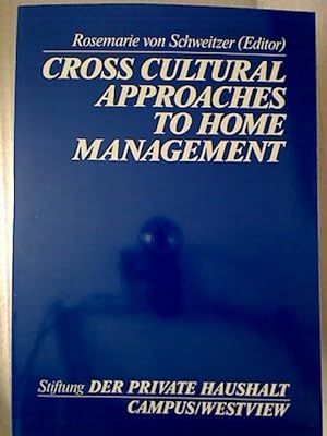 Cross Cultural Approaches to Home Management.