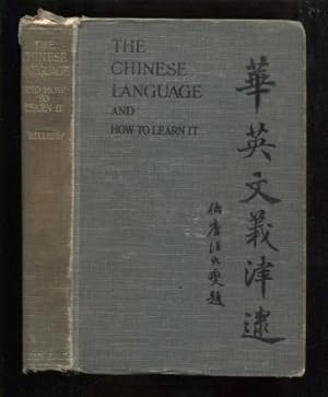 The Chinese Language and How to Learn It: A manual for beginners (sixth edition)