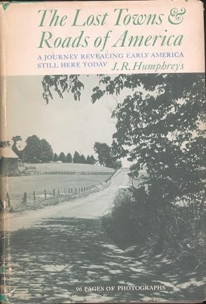 Seller image for The Lost Towns & Roads of America for sale by Frank Hofmann