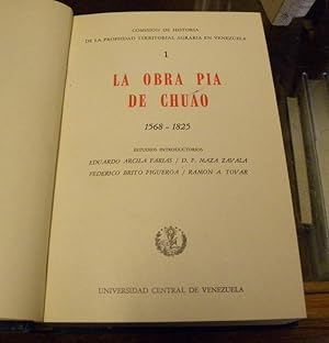 LA OBRA PIA DE CHUAO, 1568-1825.