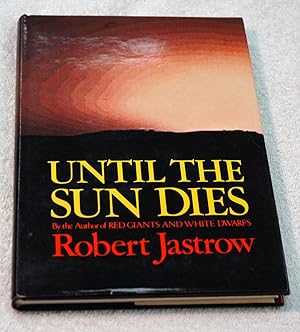 Imagen del vendedor de Until the Sun Dies a la venta por Preferred Books