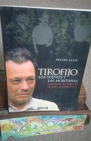 Image du vendeur pour Tirofijo Los Sueos y La Montaa mis en vente par Librera El Pez Volador